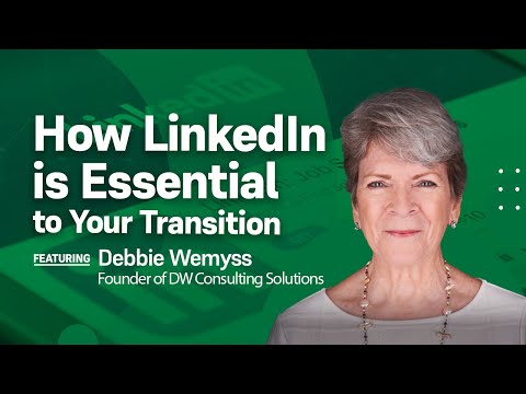 LinkedIn is Essential to your Transition