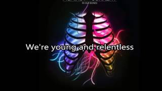 lyrics against the current- young and relentless