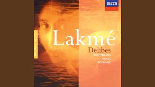 Lakm: Viens, Mallika, ... Dme pais (Flower Duet) - Richard Bonynge, Dame Joan Sutherland, Jane Berbi, Orchestre National Monte-Carlo