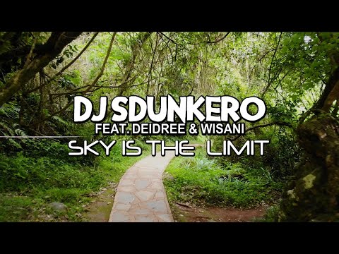 Dj Sdunkero feat  Deidree & Wisani   Sky is the limit