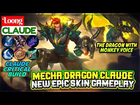 Mecha Dragon Claude, New Epic Skin Gameplay [ Loong Claude ] Mobile Legends Video