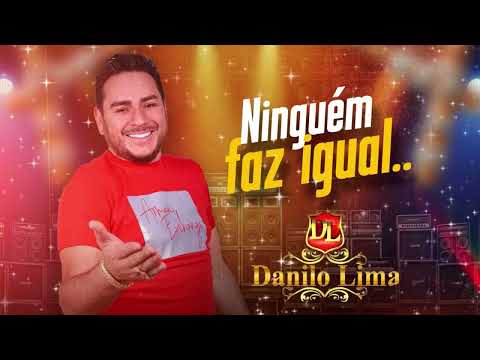 Ninguém faz igual - Danilo lima 