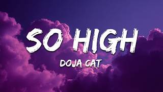 Doja Cat - So High (Lyrics)