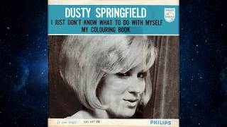 I Just Don&#39;t Know What to Do with Myself - Dusty Springfield (1964)