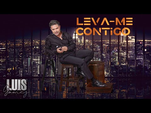Luís Gomez - Leva-me contigo (Official video)