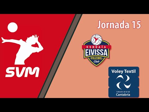 SVM1920 Jornada 15  -  Ushuaïa Ibiza Vóley  -  CDV Textil Santanderina