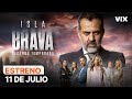 Official Trailer Isla Brava Season Two Premieres July 11 On ViX