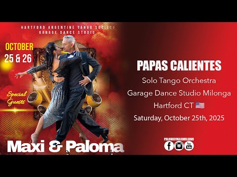 Paloma & Maximiliano - Milonga Papas Calientes. Garage Dance Studio CT 🇺🇸. 10/25/2025