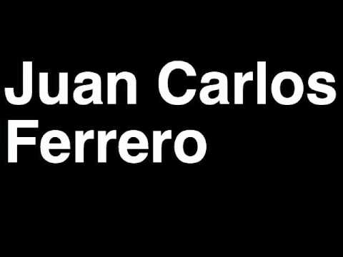 How to Pronounce Juan Carlos Ferrero Tennis Grand Slam Tournament Australia French US Open Wimbledon