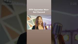 September Morn -Neil Diamond ❤️ #oldiesbutgoodiescollection  #singer #singer #oldschool #cover