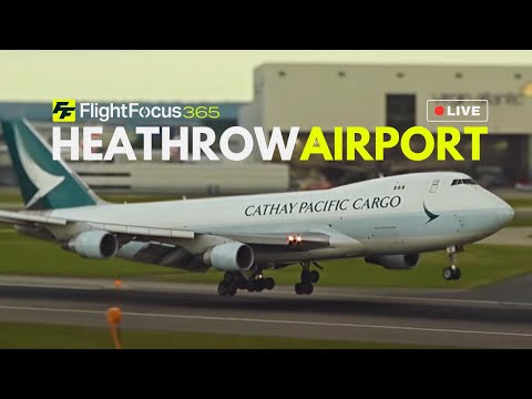 Heathrow Airport Live - Evening of Wednesday 22nd May 2024