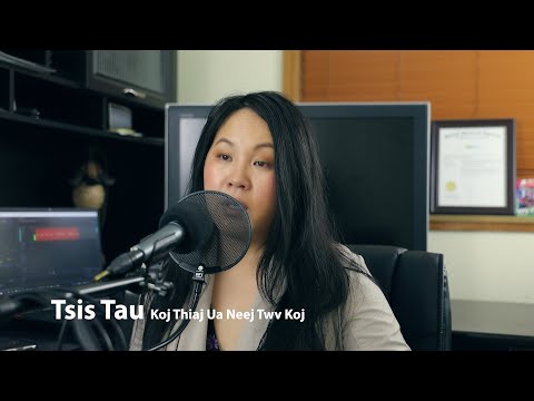 Tsis Tau Koj Thiaj Ua Neej Twv Koj. 1/8/2020