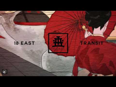 18 East - Transit (Radio Mix)