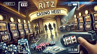 The Unbelievable Ritz Casino Heist: How They Beat the System