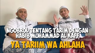 Download lagu A CONVERSATION ABOUT TARIM WITH HABIB MUHAMMAD ALKAFF, YA TARIM WA AHLAHA mp3