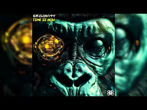 Groovity - Time Is Now