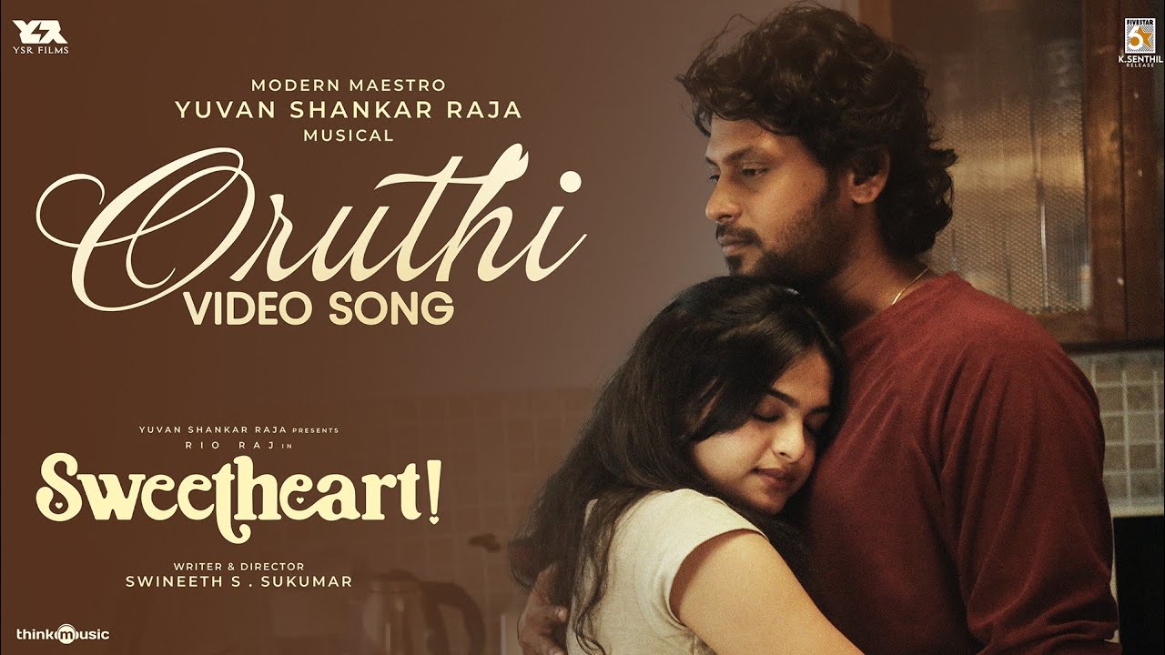 Oruthi Song Lyrics | Sweetheart Tamil | Adithya RK