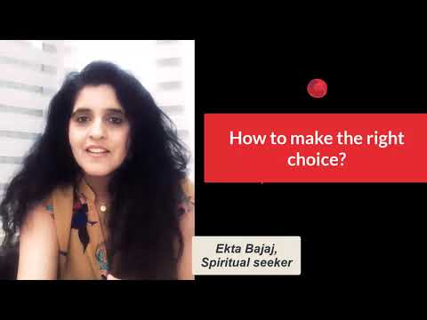 How to make the right choice? | Empowerment Diaries - Ekta Bajaj