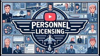 ATPL Air Law 010 - Ep.15: Key Requirements for Personnel Licensing | ATPL Training | ATPL Exams