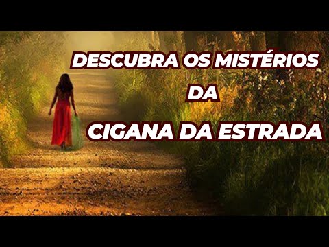Cigana da Estrada - A Dona de Todos os Caminhos