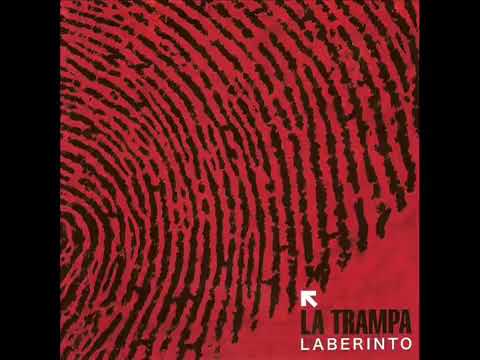 La Trampa - Laberinto | disco completo