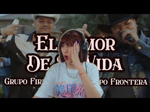 (REACCIÓN)Grupo Frontera x Grupo Firme - EL AMOR DE SU VIDA (Video Oficial) | El Comienzo