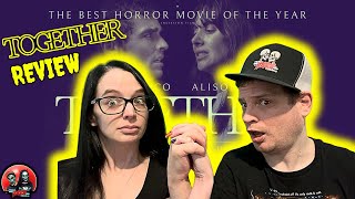 TOGETHER (2025) BLEW OUR MINDS 🤯🎬 Must-See or Total Miss? 👀🔥