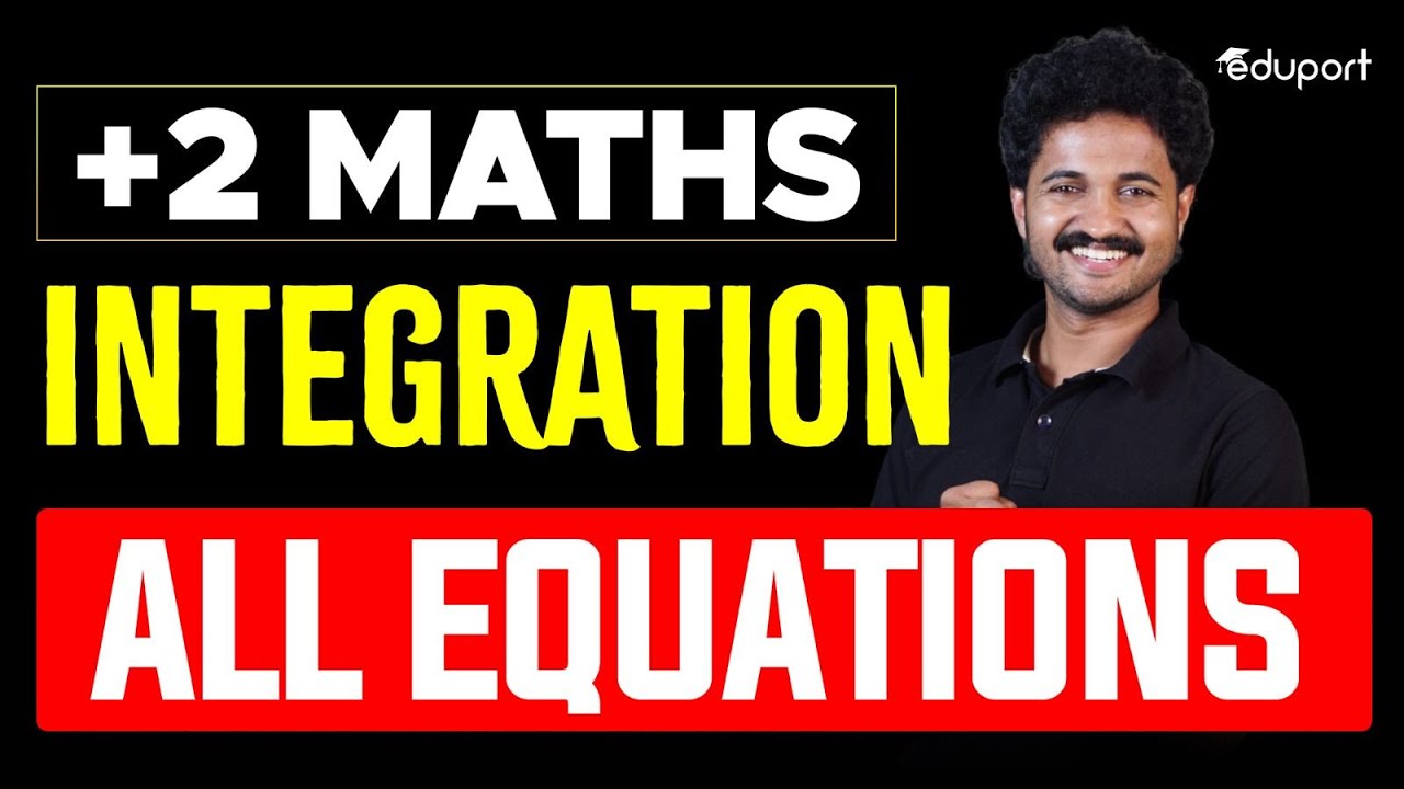 Plus Two Maths Integration All Equations Summary | Eduport Plus Two
