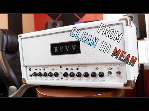 From Clean To MEAN! (Original music ) Revv Dynamis 7-40 Demo