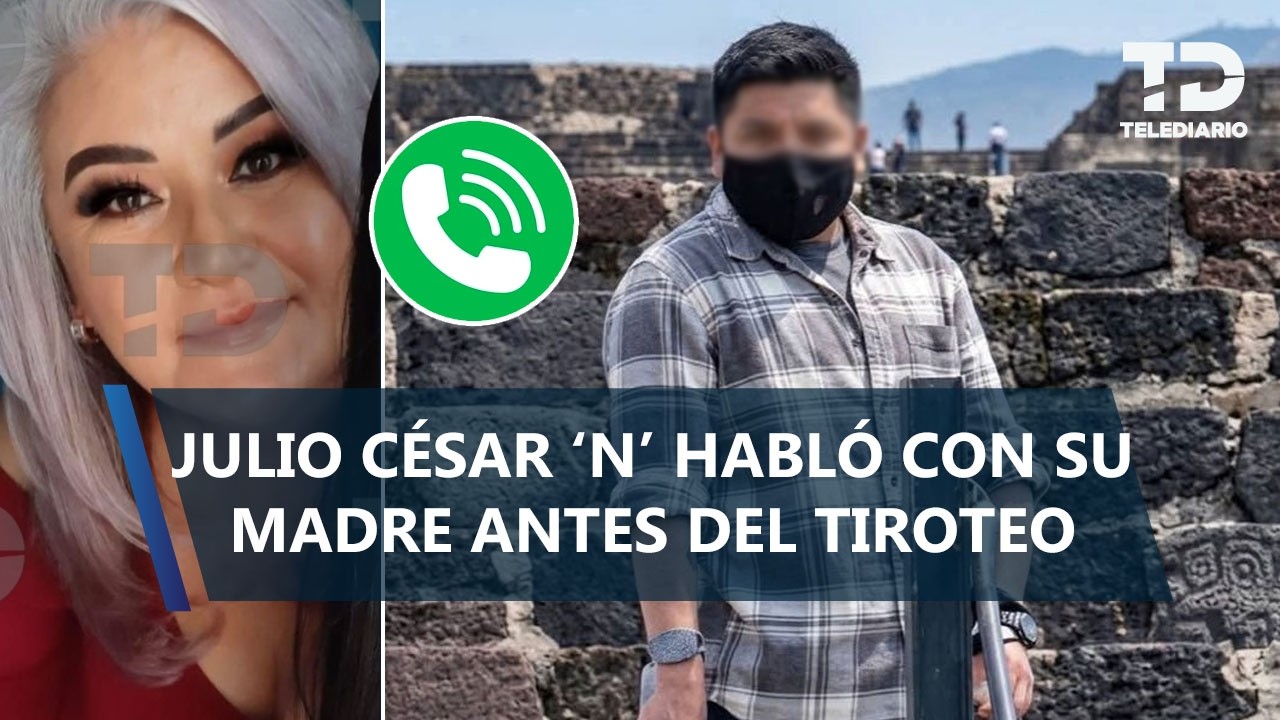 “Iba a Rusia”: madre de presunto atacante en Teotihuacán revela última llamada