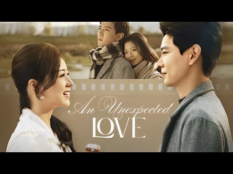 An Unexpected Love | After 8 years of pursuing Eric Baker, Alice was abandoned on their wedding day