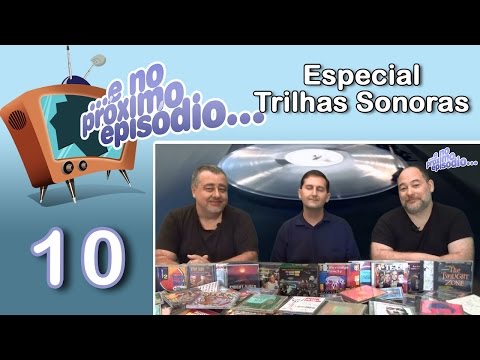 ...ENPE... Programa 10 - Especial Trilhas Sonoras