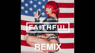 Bobby Brackins &amp; Ty Dolla $ign - Faithful (REMIX)