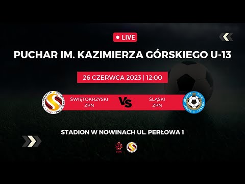 Świętokrzyski ZPN vs. Śląski ZPN | Grupa I | Puchar im. K. Górskiego U-13 chłopców