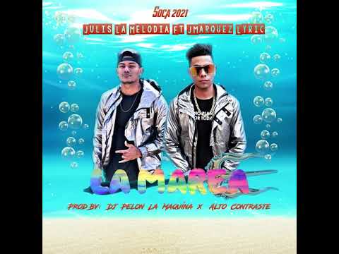 LA MAREA -Julis la melodia ❌J Marquez lyric (Audio Oficial)