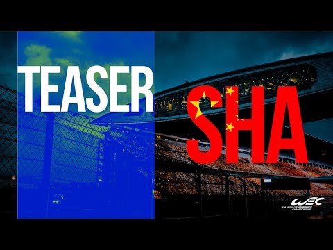 2018 6 hours of Shanghai - Teaser