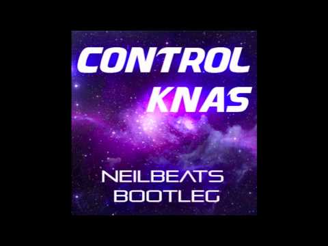 Steve Angello ft Gary Go - Control Knas (Neil Beats Bootleg)