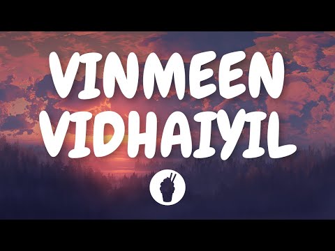 | Vinmeen Vidhaiyil  ( Lyric Video ) | Thegidi | Butter Skotch |