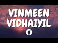 Vinmeen Vidhaiyil Lyric Video Thegidi Butter Skotch