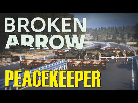 #2 PEACEKEEPER | FULL Broken Arrow CAMPAIGN | Hardest Difficulty Gameplay!