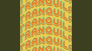 Tranquila (feat. Jazz Lisette)