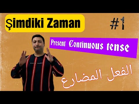 Şimdiki Zaman-Present Continuous Tense