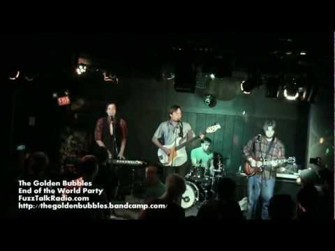 The Golden Bubbles - End of the World Party