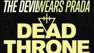 The Devil Wears Prada - Dead Throne (Lyrics)