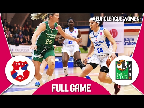 Wisla Can-Pack (POL) v Uni Györ (HUN) - Full Game - EuroLeague Women 2016/17