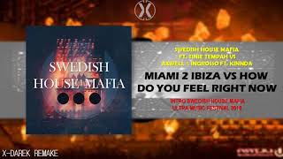 Swedish House Mafia - Miami 2 Ibiza (Intro UMF Miami 2018) (X-Darek Remake)