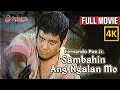 SAMBAHIN ANG NGALAN MO Full Movie Fernando Poe Jr Rosemarie De Vera Tetchie Agbayani