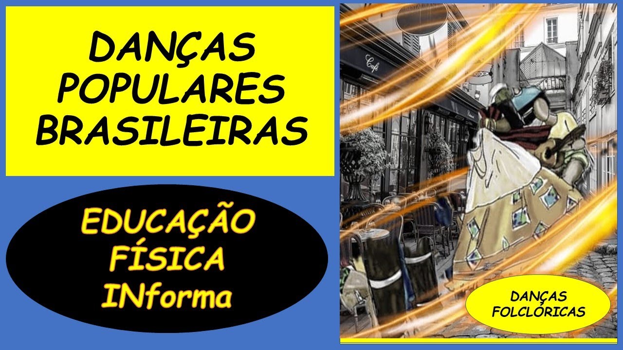 DANÇAS POPULARES DO BRASIL (DANÇAS FOLCLÓRICAS)