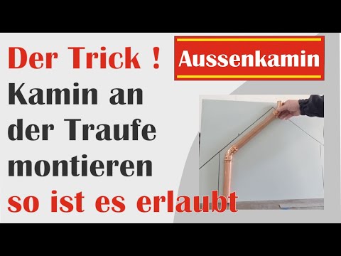 Neue Kaminverordnung trotzdem Außenkamin montieren obwohl es nicht erlaubt ist. Ich zeige es euch.