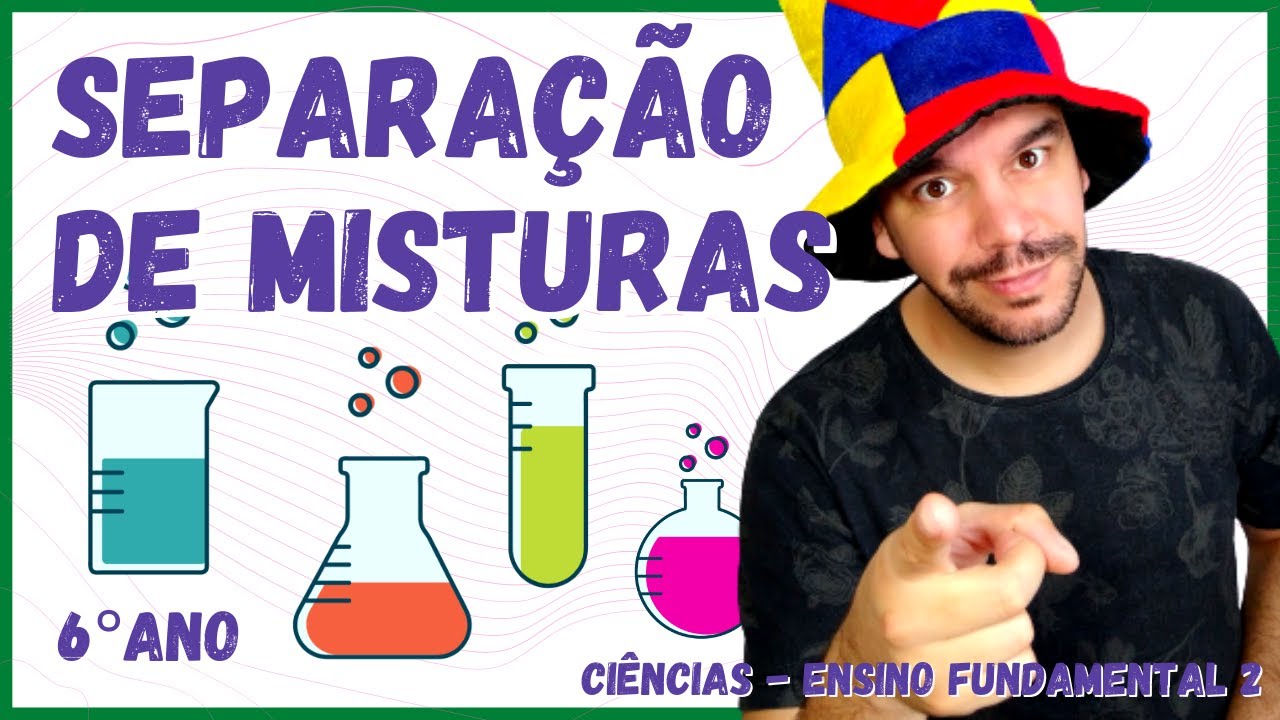SEPARAÇÃO DE MISTURAS HOMOGÊNEAS e HETEROGÊNEAS | Ciências - 6° ano | Aula Completa 2021💚